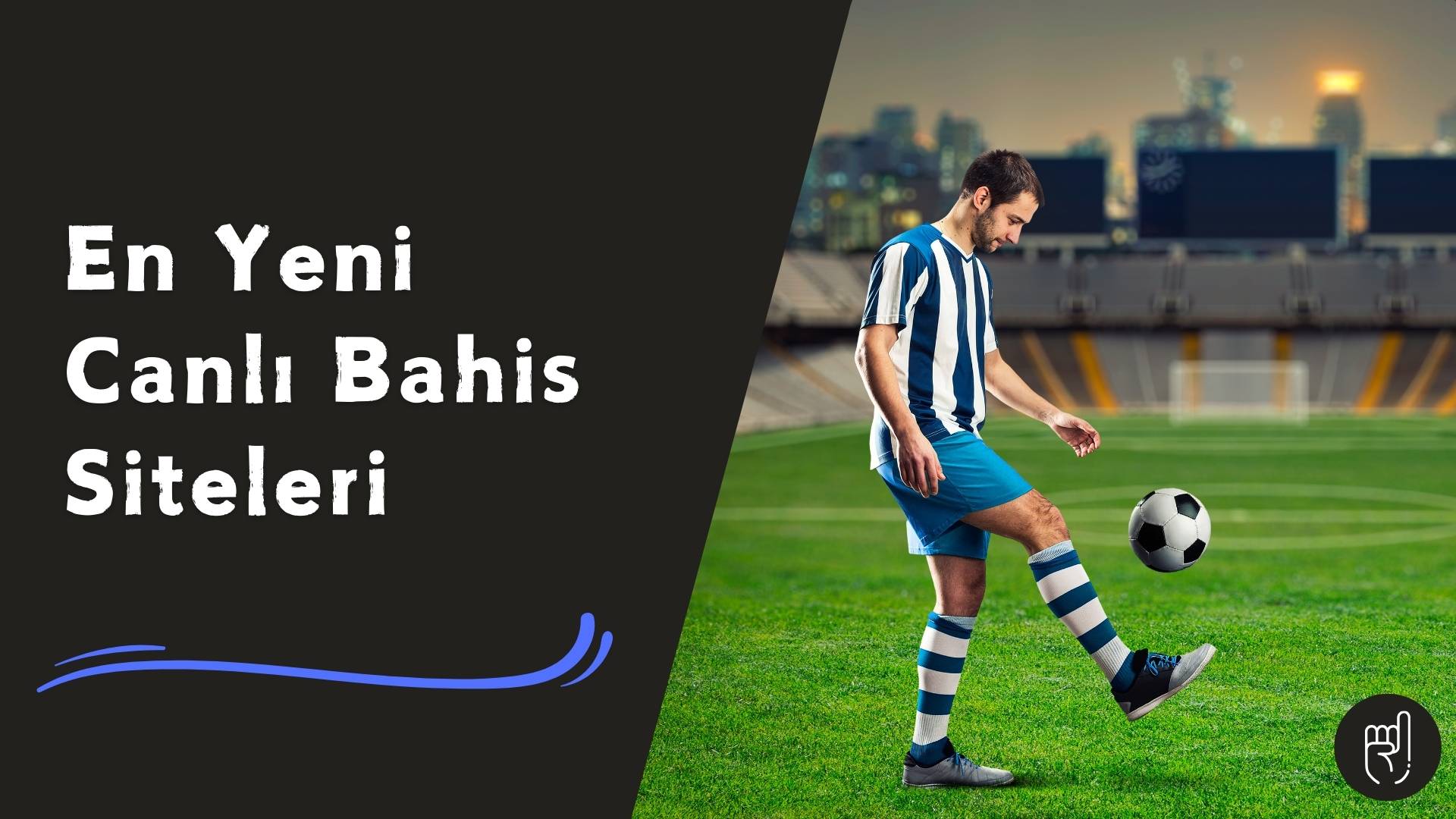 En Yeni Canlı Bahis Siteleri