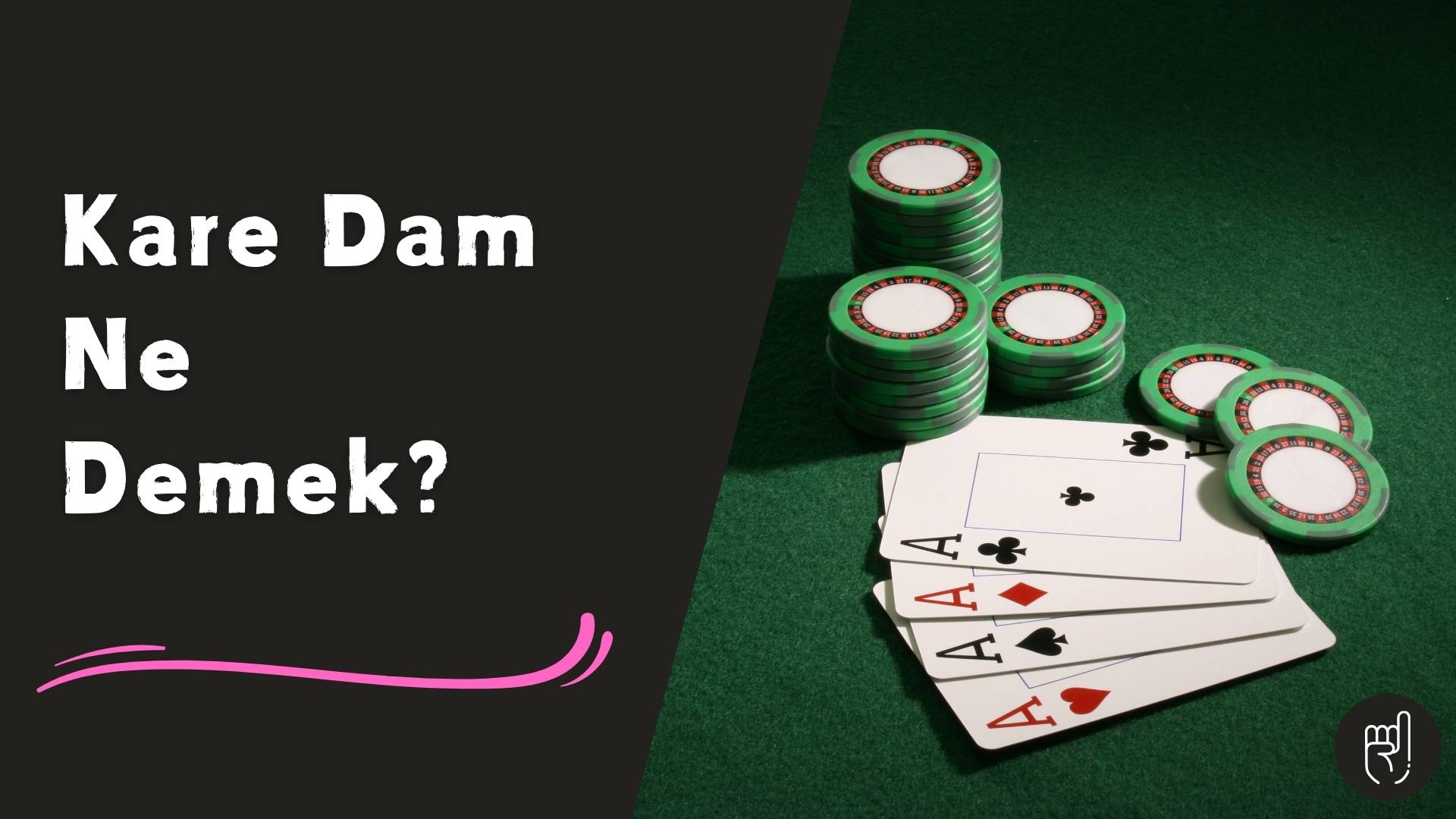 Pokerde Kare Dam Ne Demek